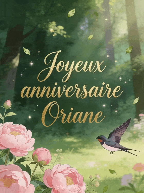 Joyeux anniversaire Oriane - Carte joyeux anniversaire oriane