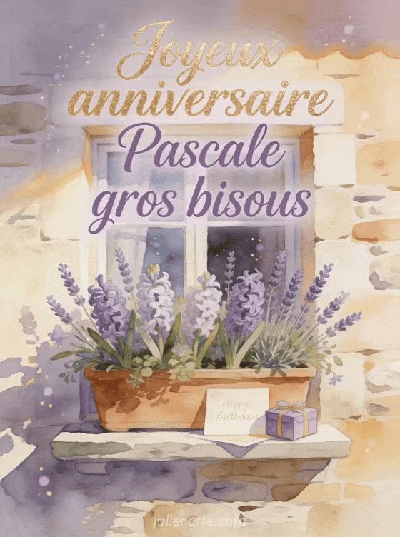 Joyeux anniversaire Pascale - Joyeux anniversaire pascale gros bisous