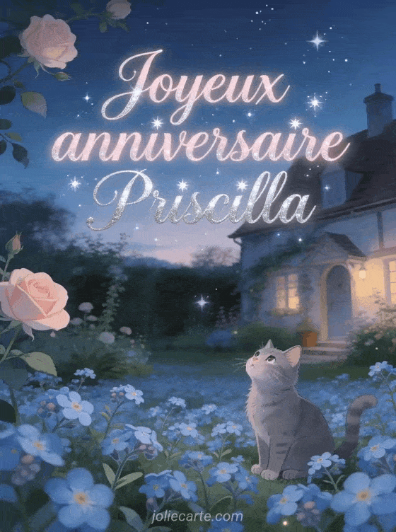 Joyeux anniversaire Priscilla - Joyeux anniversaire priscilla gif