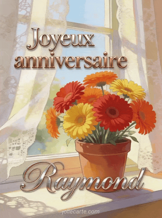 Joyeux anniversaire Raymond - Joyeux anniversaire raymond fleurs