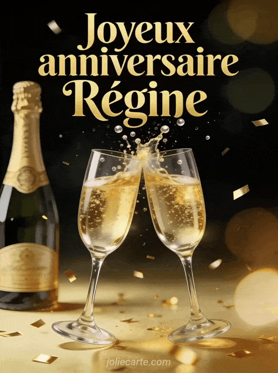 Joyeux anniversaire Regine - Regine champagne