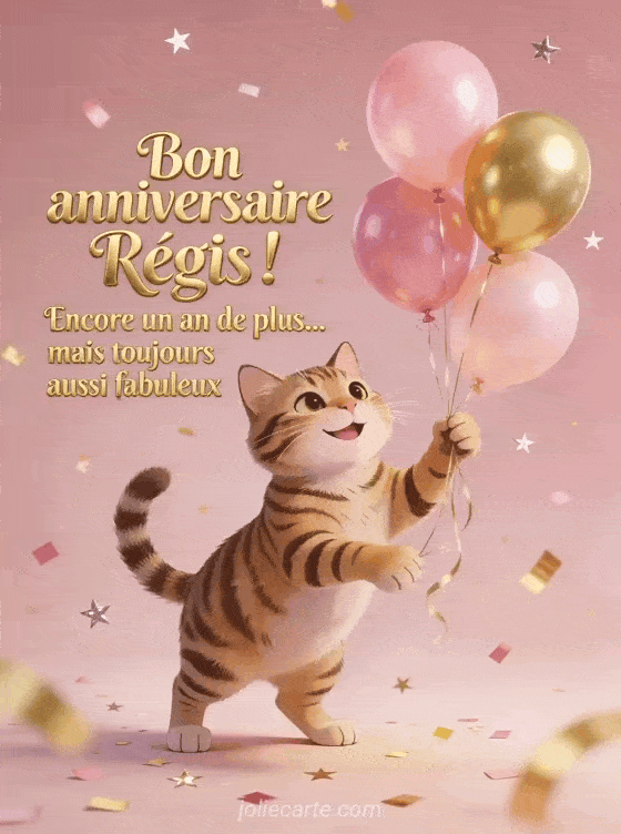 Joyeux anniversaire Regis - Bon anniversaire regis