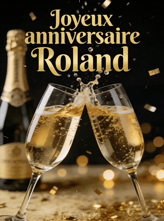 Roland Joyeux Anniversaire Champagne GIF Anim Gratuit JolieCarte Roland Joyeux Anniversaire Champagne GIF Anim Gratuit JolieCarte