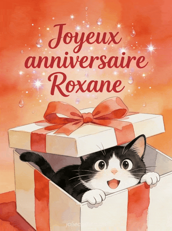 Joyeux anniversaire Roxane - Carte joyeux anniversaire roxane gratuite