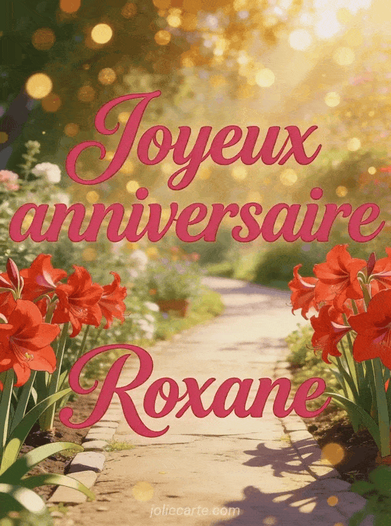Joyeux anniversaire Roxane - Joyeux anniversaire roxane gif