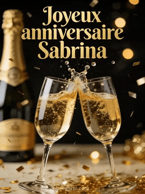 Joyeux anniversaire Sabrina - Sabrina champagne