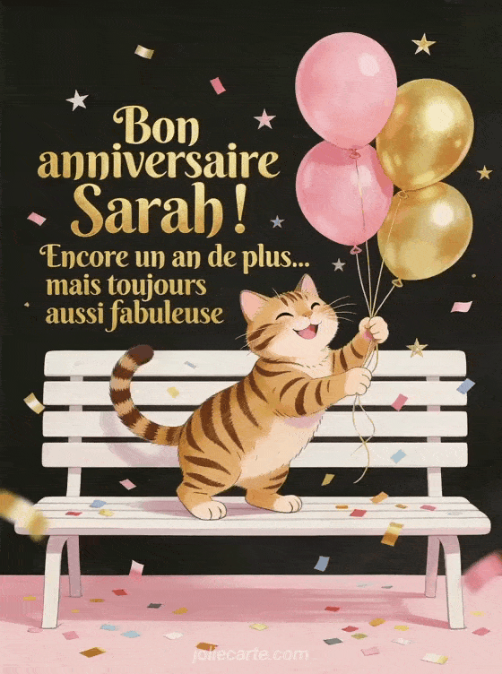 Joyeux anniversaire Sarah - Bon anniversaire sarah