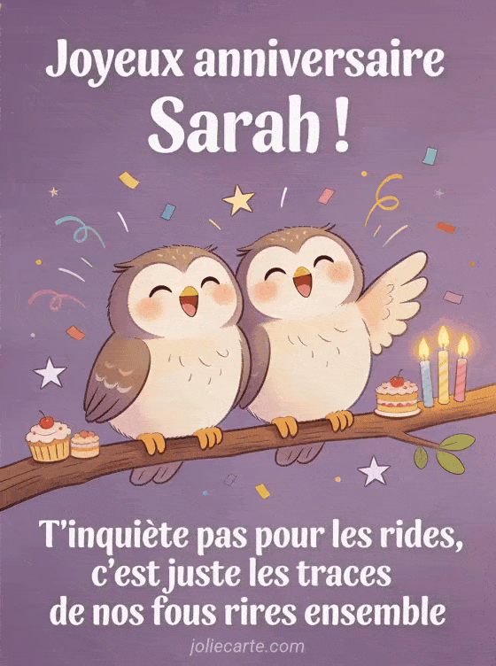 Joyeux anniversaire Sarah - Joyeux anniversaire sarah rigolo