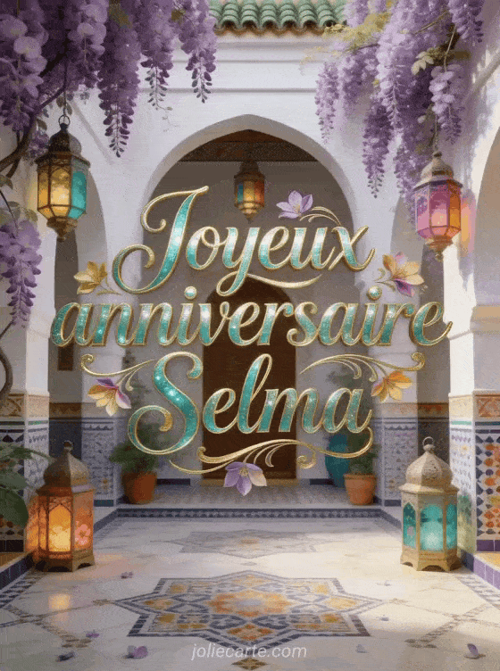Joyeux anniversaire Selma - Joyeux anniversaire selma image