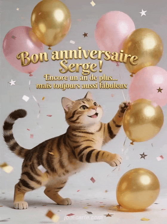 Joyeux anniversaire Serge - Bon anniversaire serge