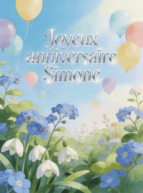 Joyeux anniversaire Simone - Carte joyeux anniversaire simone