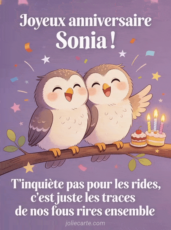 Joyeux anniversaire Sonia - Joyeux anniversaire sonia rigolo