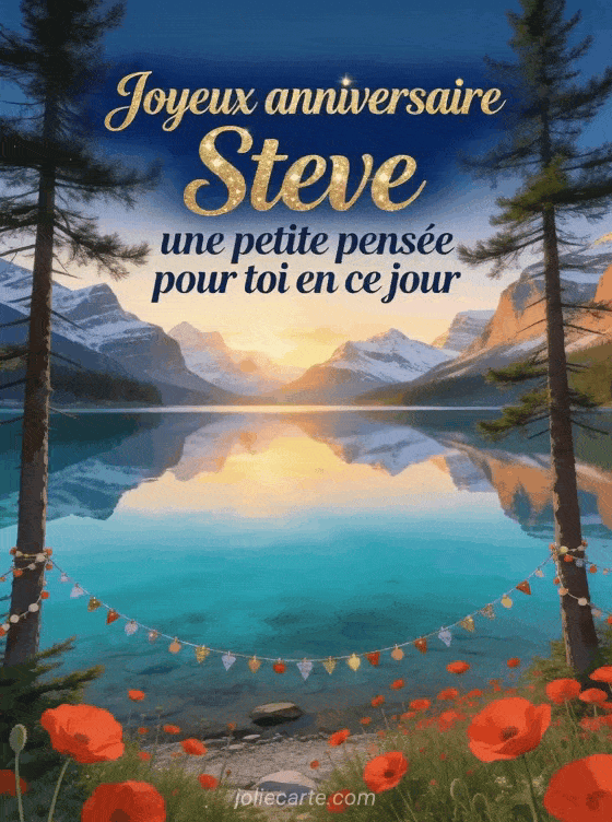 Joyeux anniversaire Steve - Joyeux anniversaire steve gros bisous