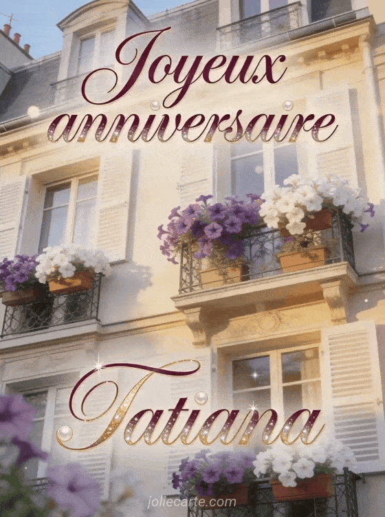 Joyeux anniversaire Tatiana - Joyeux anniversaire tatiana image