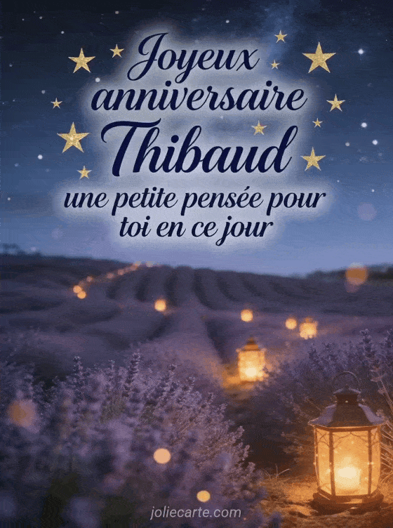 Joyeux anniversaire Thibaud - Joyeux anniversaire thibaud gif anime