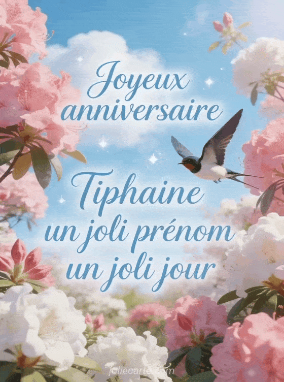 Joyeux anniversaire Tiphaine - Joyeux anniversaire tiphaine fleurs