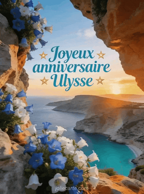 Joyeux anniversaire Ulysse - Joyeux anniversaire ulysse fleurs