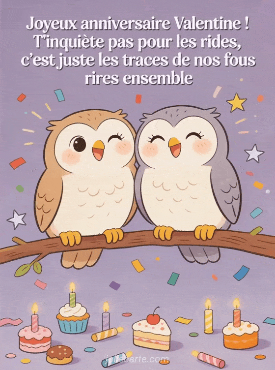 Joyeux anniversaire Valentine - Valentine rigolo