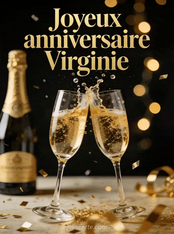 Joyeux anniversaire Virginie - Virginie champagne