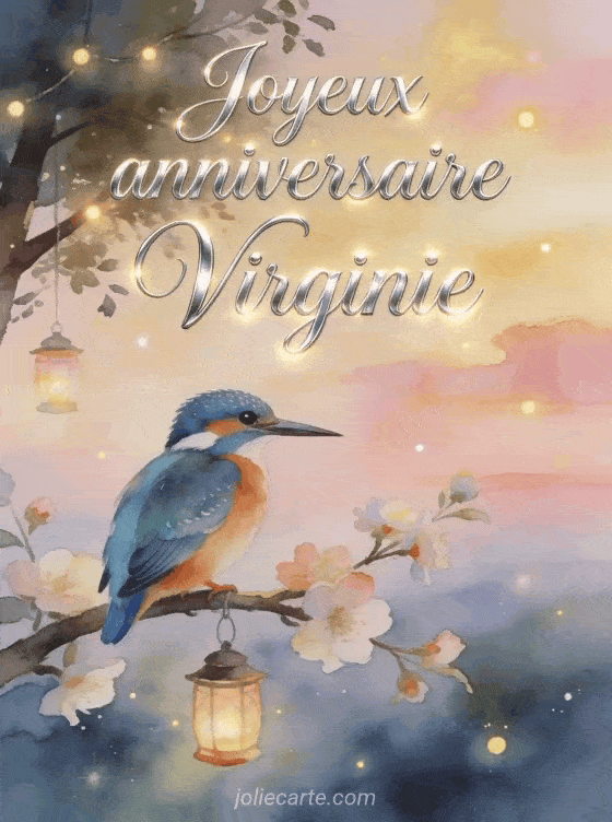 Joyeux anniversaire Virginie - Carte joyeux anniversaire virginie