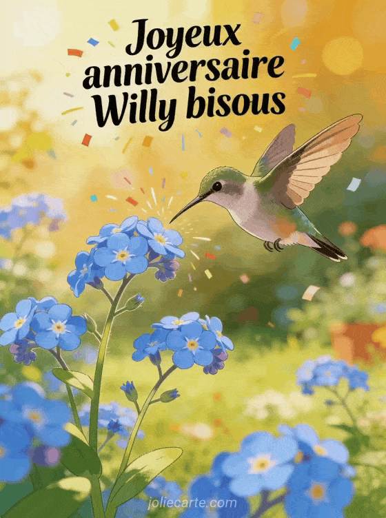Joyeux anniversaire Willy - Joyeux anniversaire willy bisous