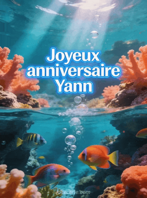 Joyeux anniversaire Yann - Carte joyeux anniversaire yann
