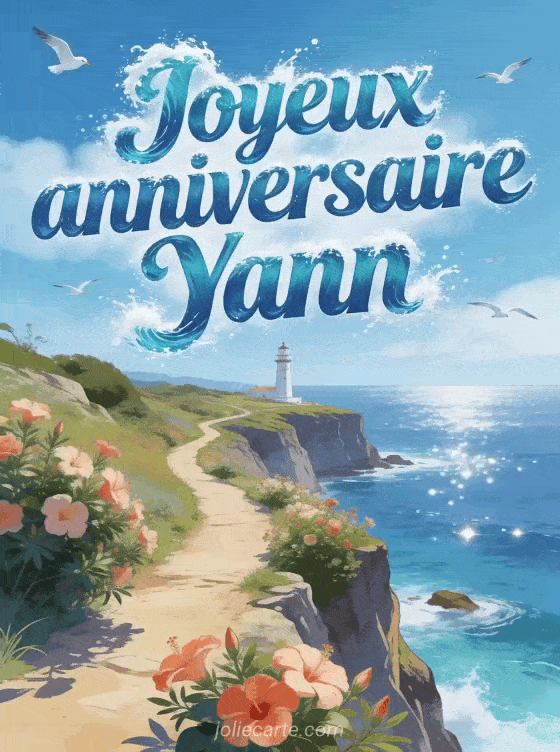 Joyeux anniversaire Yann - Joyeux anniversaire yann gif anime