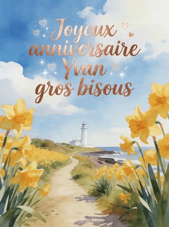 Joyeux anniversaire Yvan - Joyeux anniversaire yvan gros bisous