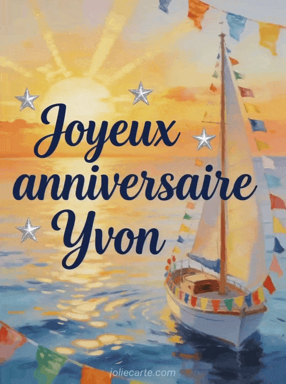 Joyeux anniversaire Yvon - Joyeux anniversaire yvon gif
